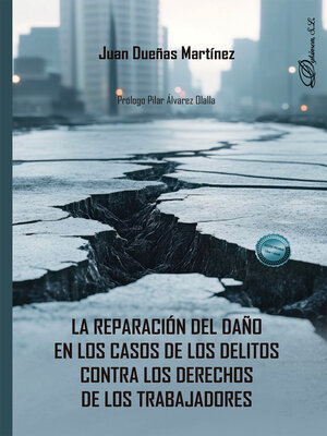 cover image of La reparación del daño en los casos de los delitos contra los derechos de los trabajadores